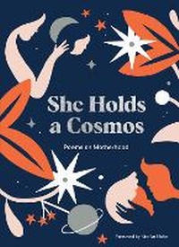 Enlarge image Cover: She Holds a Cosmos - Chronicle Books