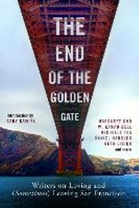 Enlarge image Cover: The End of the Golden Gate - Chronicle Books