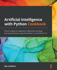 Enlarge image Cover: Artificial Intelligence with Python Cookbook - Packt Publishing