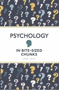 Cover: Psychology in Bite Sized Chunks - Michael O'Mara Books Ltd