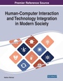 Cover: Human-Computer Interaction and Technology Integration in Modern Society - Business Science Reference
