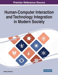 Enlarge image Cover: Human-Computer Interaction and Technology Integration in Modern Society - Business Science Reference