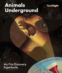 Enlarge image Cover: Animals Underground - Moonlight Publishing Ltd