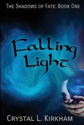 Cover: Falling Light - Kyanite Publishing LLC