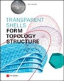 Bild: Transparent Shells - Form, Topology, Structure - Ernst & Sohn