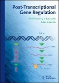 Cover: Posttranscriptional Gene Regulation - RNA Processing in Eukaryotes - Wiley-VCH
