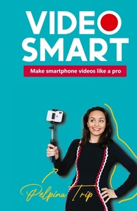 Abbildung von: Video Smart - Pelpina Publishing