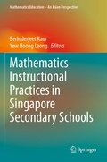 Cover: Mathematics Instructional Practices in Singapore Secondary Schools - Springer