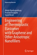 Cover: Engineering of Thermoplastic Elastomer with Graphene and Other Anisotropic Nanofillers - Springer