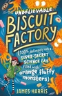 Cover: The Unbelievable Biscuit Factory - Hodder Children's Books