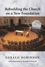 Cover: Rebuilding the Church on a New Foundation - Wipf and Stock Publishers