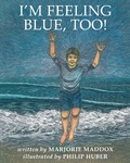 Cover: I'm Feeling Blue, Too! - Wipf and Stock Publishers