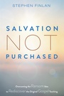 Cover: Salvation Not Purchased - Wipf and Stock Publishers