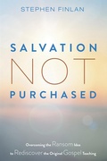 Cover: Salvation Not Purchased - Wipf and Stock Publishers