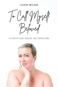 Abbildung von: To Call Myself Beloved - YGTMama Media Co. Press