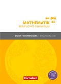 Cover: Mathematik - Berufliches Gymnasium - Baden-W&uuml;rttemberg - Eingangsklasse - Cornelsen Verlag