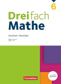 Abbildung von: Dreifach Mathe - Nordrhein-Westfalen - Ausgabe 2022 - 6. Schuljahr - Cornelsen Verlag