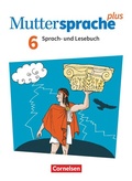 Cover: Muttersprache plus - Allgemeine Ausgabe 2020 - 6. Schuljahr - Cornelsen Verlag