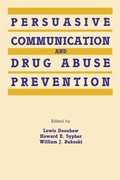 Cover: Persuasive Communication and Drug Abuse Prevention - Routledge