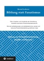 Cover: Bildung statt Fanatismus - tredition