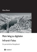 Cover: Mein Weg zu digitalen Infrarot-Fotos - tredition