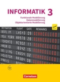 Cover: Informatik (Oldenbourg) - Gymnasium Bayern - Ausgabe 2017 - Band 3 - Oldenbourg Schulbuchverlag