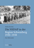 Abbildung von: Die NSDAP in der Region Schwanberg 1930-1938 - Studien Verlag