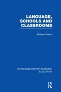 Enlarge image Cover: Language, Schools and Classrooms (RLE Edu L Sociology of Education) - Routledge