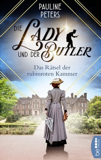 Abbildung von: Die Lady und der Butler - Das Rätsel der rubinroten Kammer - beTHRILLED