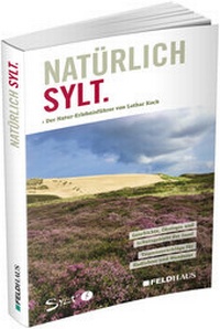 Enlarge image Cover: Natürlich Sylt - Feldhaus
