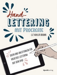 Abbildung von: Handlettering mit Procreate - dpunkt