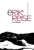 Cover: Eriks Reise - Caracol Verlag der Autorinnen & Autoren