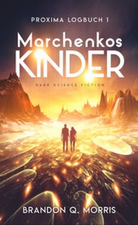 Enlarge image Cover: Proxima-Logbuch 1: Marchenkos Kinder - Belle Epoque Verlag