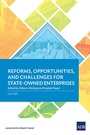 Cover: Reforms, Opportunities, and Challenges for State-Owned Enterprises - Asian Development Bank