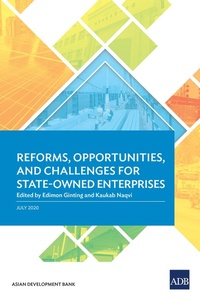 Enlarge image Cover: Reforms, Opportunities, and Challenges for State-Owned Enterprises - Asian Development Bank