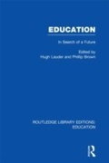 Cover: Education (RLE Edu L Sociology of Education) - Routledge