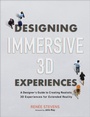 Cover: Designing Immersive 3D Experiences - New Riders