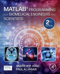 Cover: MATLAB Programming for Biomedical Engineers and Scientists - Academic Press