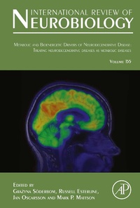 Abbildung von: Metabolic and Bioenergetic Drivers of Neurodegenerative Disease: Treating Neurodegenerative Diseases as Metabolic Diseases - Academic Press
