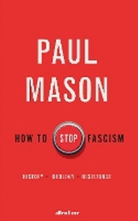 Enlarge image Cover: How to Stop Fascism - Allen Lane