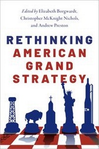 Abbildung von: Rethinking American Grand Strategy - Oxford University Press Inc