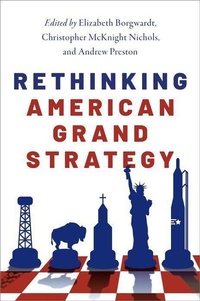 Abbildung von: Rethinking American Grand Strategy - Oxford University Press Inc