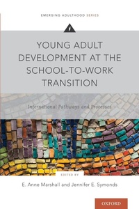 Enlarge image Cover: Young Adult Development at the School-to-Work Transition - Oxford University Press Inc