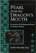 Cover: Pearl from the Dragon's Mouth - Centre for Chinese Studies Publications