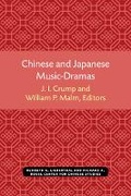 Cover: Chinese and Japanese Music-Dramas - Centre for Chinese Studies Publications