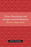 Cover: China's Revolutions and Intergenerational Relations - Centre for Chinese Studies Publications