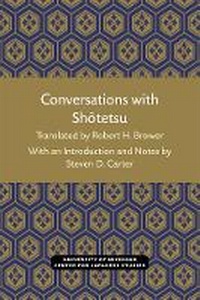 Enlarge image Cover: Conversations with Shotetsu - Center for Japanese Studies, University of Michigan