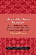 Cover: Labor and the Chinese Revolution - Centre for Chinese Studies Publications