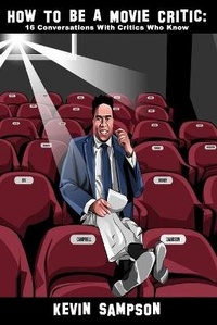 Enlarge image Cover: How To Be A Movie Critic - Picture Lock Productions LLC