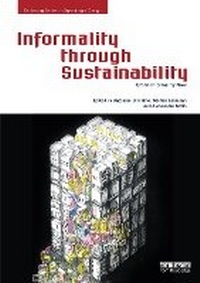 Enlarge image Cover: Informality Through Sustainability - Routledge